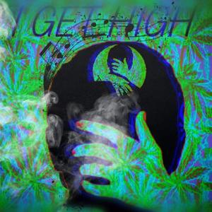 I Get High (Explicit)