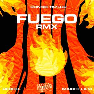 Fuego (Remix) [Explicit]