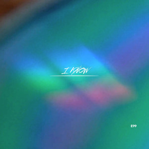 I Know (Explicit)