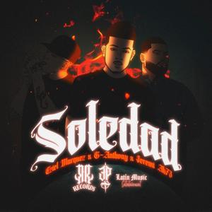 SOLEDAD (feat. Jeremi AK73 & G-Anthony) (Explicit)