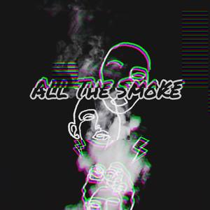 All The Smoke