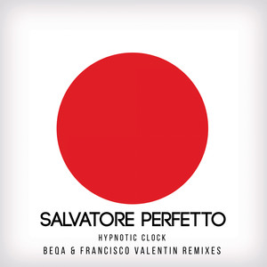 Hypnotic Clock (Francisco Valentin Remix)