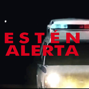 Estén Alerta (2022 Remastered Version)