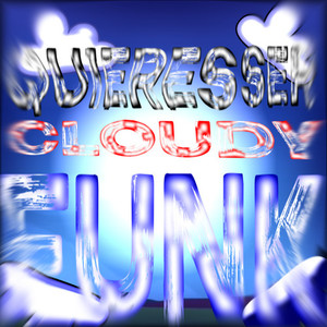 Quieres Ser Cloudy Funk (Ultra Slow)