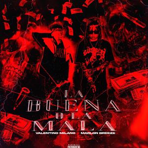 La buena o la mala (Explicit)