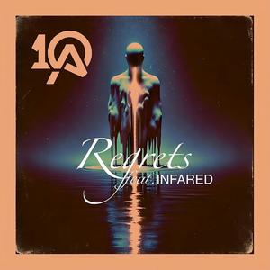 Regrets (feat. Infared) (Explicit)