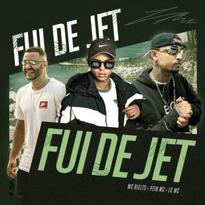 Fui de Jet (Explicit)