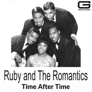 Ruby & The Romantics Time After Time