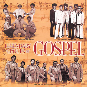 Legendary Groups Of Gospel