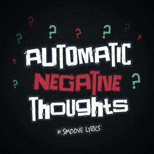 Automatic Negative Thoughts