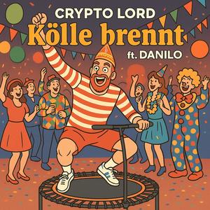 Kölle brennt (feat. Danilo)