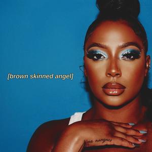 Brown Skinned Angel (Explicit)