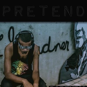 Pretend (Explicit)