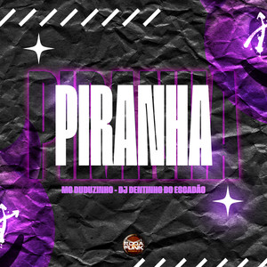 Piranha (Explicit)