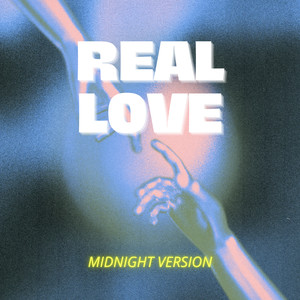 Real Love (Midnight Version) [Explicit]