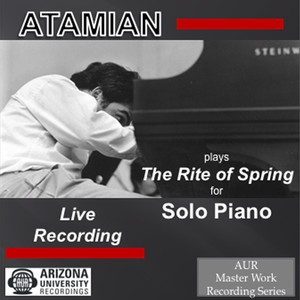 Atamian plays The Rite of Spring  for Solo Piano, LIVE