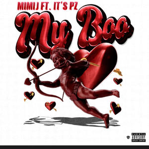 My Boo (feat. Its Pz) (Explicit)