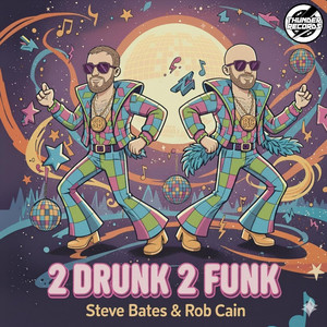 2 Drunk 2 Funk