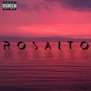 ROSAITO (Explicit)