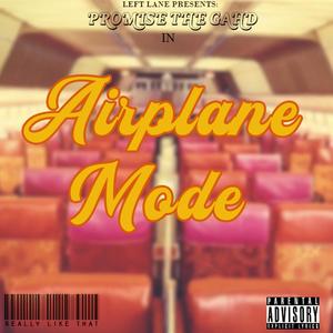 Airplane Mode (Explicit)