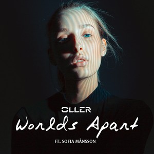 Worlds Apart (feat. Sofia Månsson)