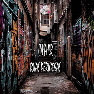 Cyhpher Ruas Perigosas (Explicit)