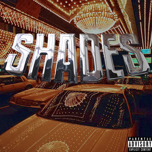 Shades (Explicit)