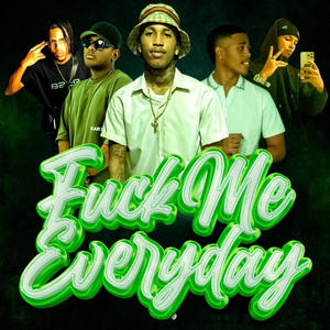 **** Me Everyday (feat. El Donny, Rielka, Keyller, Bonuchi & Zabdy Produce)