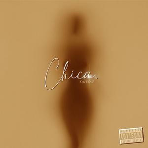 Chica (feat. DMZ) [Explicit]