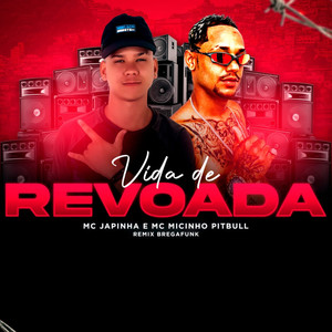Vida de Revoada (Remix Bregafunk|Explicit)