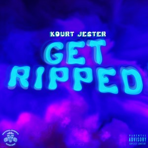 Get Ripped (Explicit)