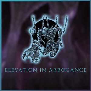 Elevation in Arrogance