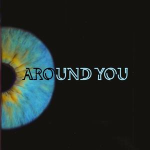 Around You