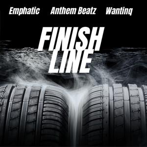 Finish Line (feat. Wantinq) [Explicit]