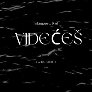 Videćeš (feat. Brut) [Explicit]