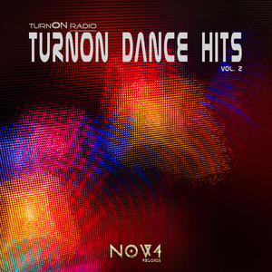 Turnon Radio Pres. Turnon Dance Hits, Vol. 2