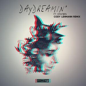Daydreamin'- Remix