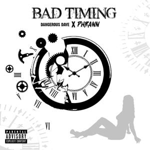 Bad Timing (feat. Phrann) [Explicit]