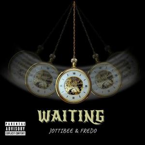 Waiting (feat. Fredoo) [Explicit]