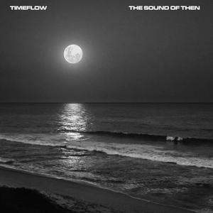 The Sound Of Then