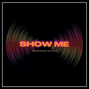 Shöw Më (feat. Weston & Dave Miles) (Explicit)