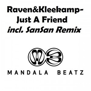Just A Friend (SanSan Remix)