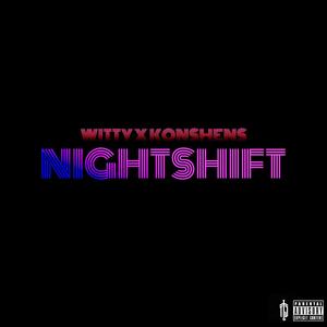 NightShift (Explicit)