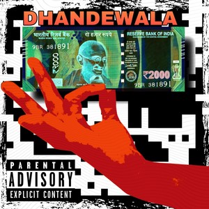 Dhandewala (Explicit)