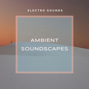 Ambient Soundscapes