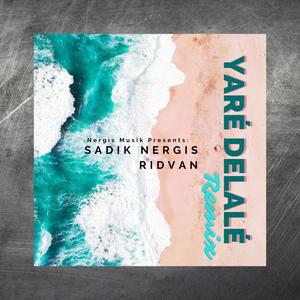 YARÉ DELALÉ (feat. RIDVAN)