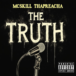 The Truth (Explicit)