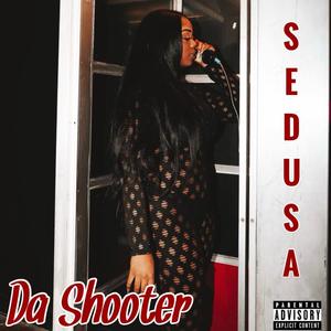 Da Shooter (Explicit)