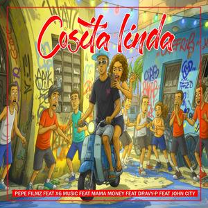 Cosita Linda (feat. X6 Music, Mama Money, Dravy-P & John City) (Explicit)