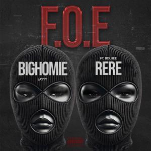 F.O.E (feat. Boujee Rere) [Explicit]